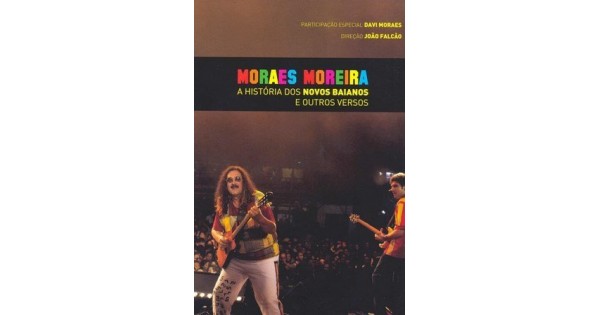 その他 Historia Dos Novos Baianos E Outros Versos [DVD] DVD - Moraes Moreira - A História dos Novos Baianos e Outros